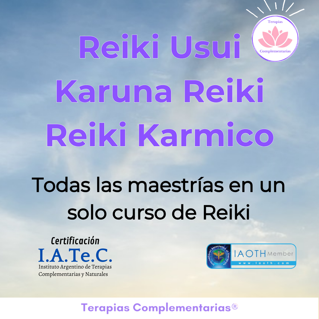 Maestría de Reiki Usui – Maestría de Reiki Karmico y Maestría de Karuna Reiki